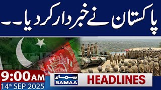 Tensions Rise: Pakistan Warns India & Afghanistan | 9 AM News Headlines | 14 Sep 2025