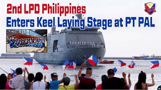 2nd LPD Philippines Enters Keel Laying Stage at PT PAL