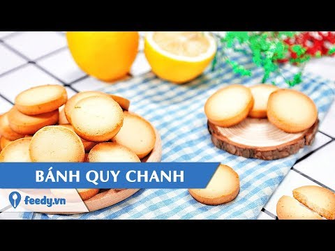 Video: Nấu Bánh Quy Chanh Tại Nhà