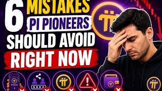 6 Mistakes Pi Pioneers Should Avoid Right Now