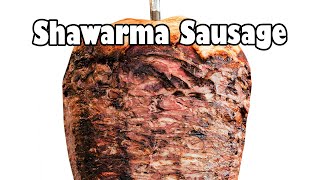 Smoked Shawarma Sausage