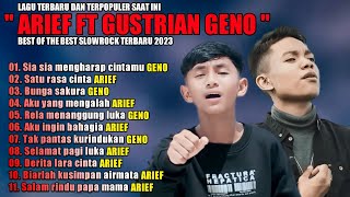 KUMPULAN LAGU ARIEF FT GUSTRIAN GENO FULL ALBUM TERPOPULER SAAT INI