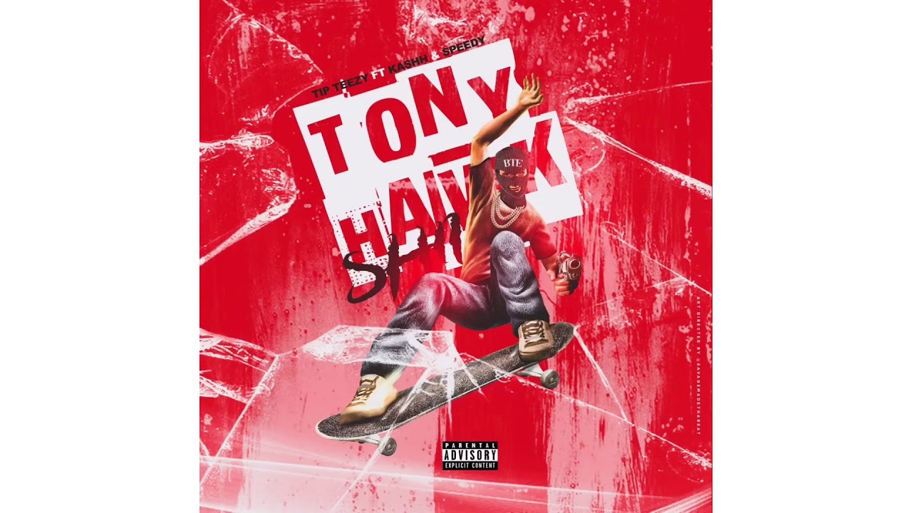 Guarda TipTeezyBTE- Tony Hawk Shit FT. KA$HH & Speedy su YouTube Guarda TipTeezyBTE- Tony Hawk Shit FT. KA$HH & Speedy su YouTube