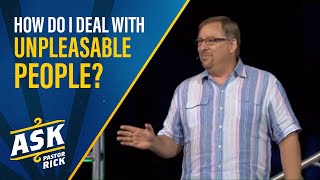 How Do I Deal With Unpleasable People? | Ask Pastor Rick