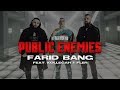 FARID BANG feat. KOLLEGAH & FLER - "PUBLIC ENEMIES" [official Video]
