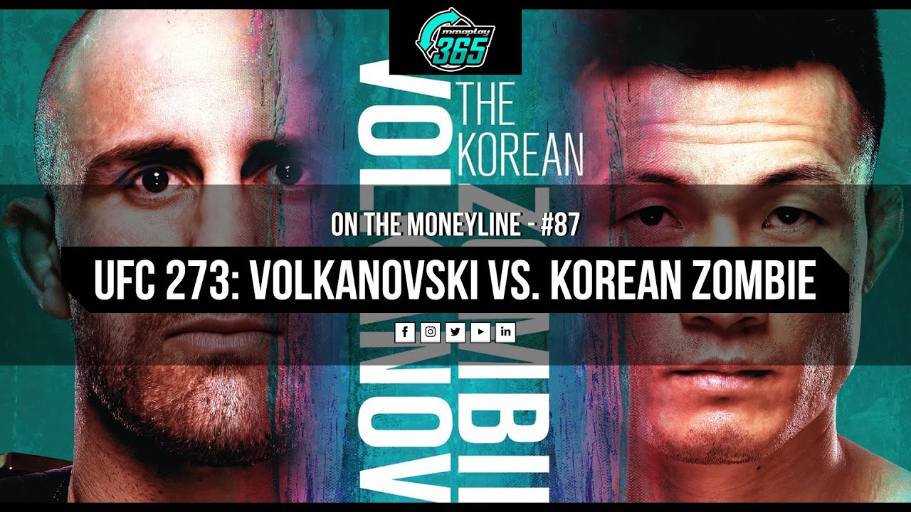 UFC 273 - Alexander Volkanovski vs. The Korean Zombie - Breakdowns, Odds & Predictions