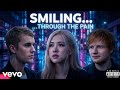 Justin Bieber Rosé Ft Ed Sheeran Smiling Through The Pain Official Music Video 