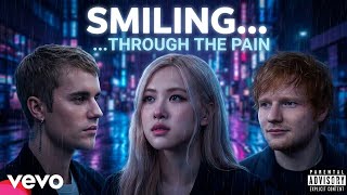 Justin Bieber, Rosé ft Ed Sheeran - Smiling Through the Pain (Official music video)