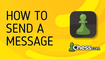 How to Send a Message on Chess.com - Full Guide