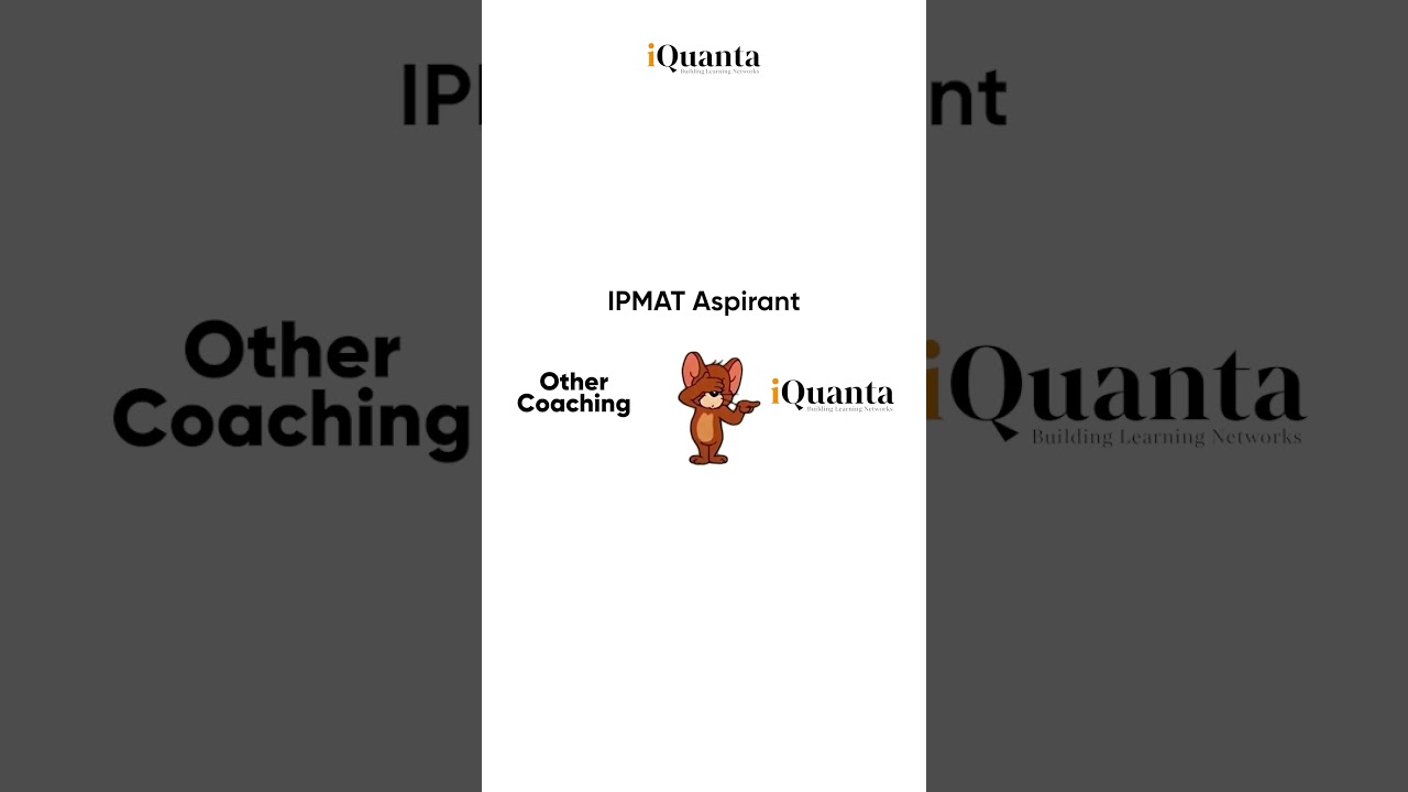 Others vs iQuanta | IPMAT | IPMAT Exam | BBA Entrance Exams