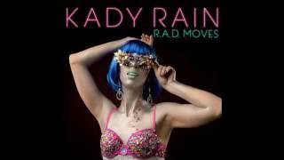 Kady Rain - R.A.D. Moves (Audio)