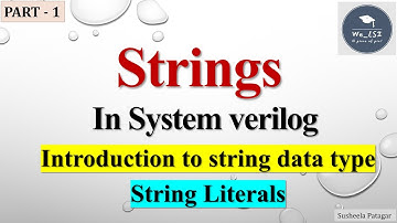 Strings in System verilog | Part 1 | String literals