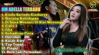 Difarina Indra Full Album Adella Terbaru 2022 || Rindu Serindu Rindunya - Bintang Kehidupan
