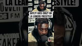 DAYLYT Goes CRAZY On LA LEAKERS! (REMIX)