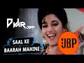  new year special saal ke baarah mahine dj ar jbpdhol mix dj jbp mix dj crazy jbp