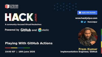 Playing with Github Actions by Prem Kumar, Implementation Engineer - Github