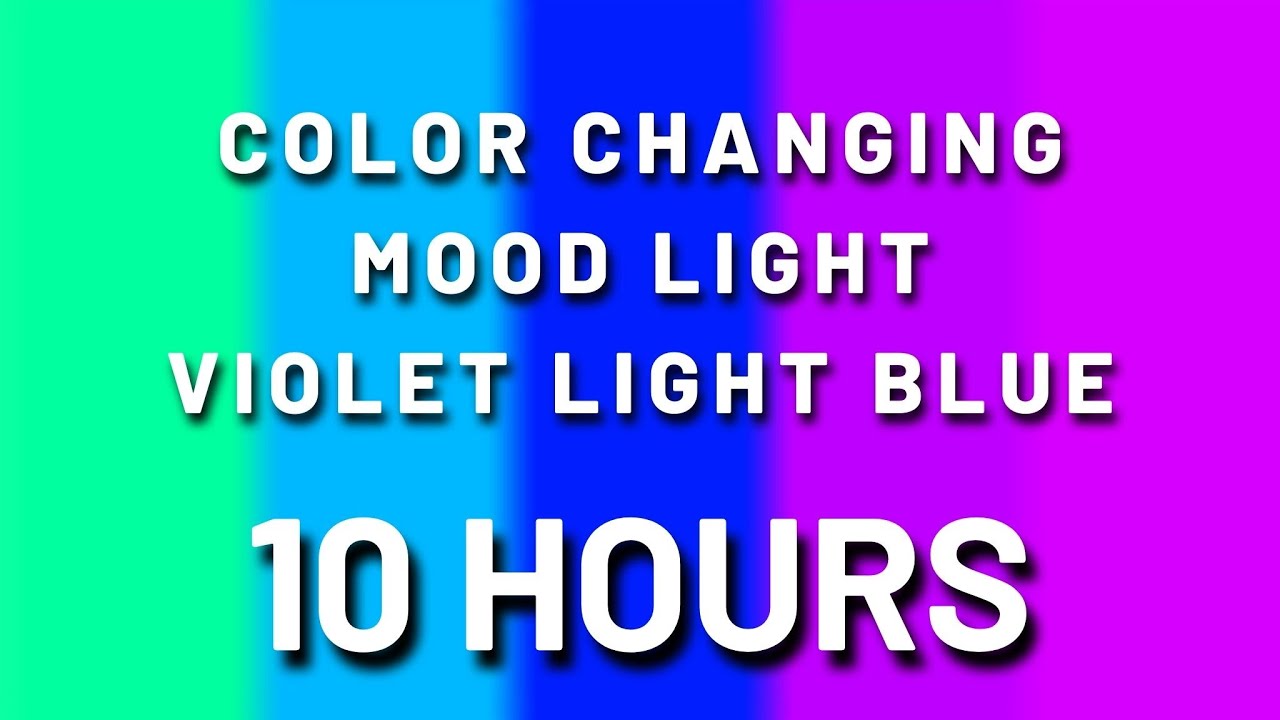 Violet Light Blue Color Changing Mood Light 10 HOURS Violet Light Blue Color Changing Mood Light!