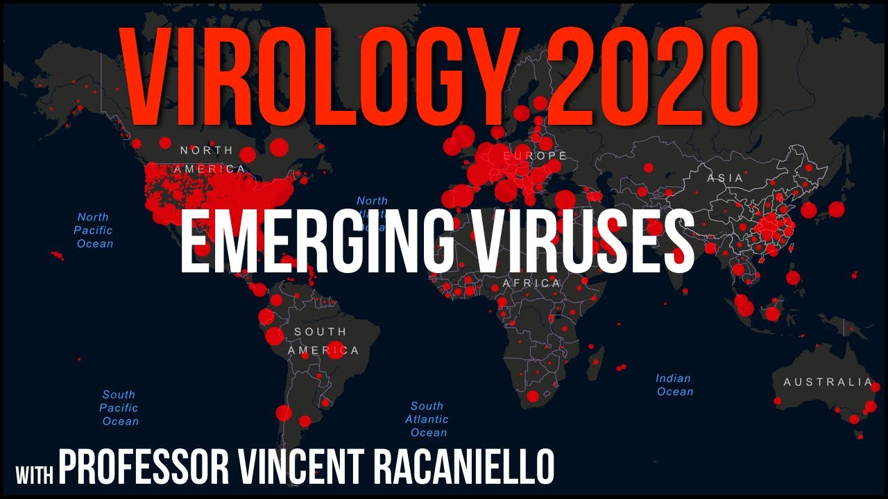 Virology Lectures 2020 22 Emerging viruses YouTube