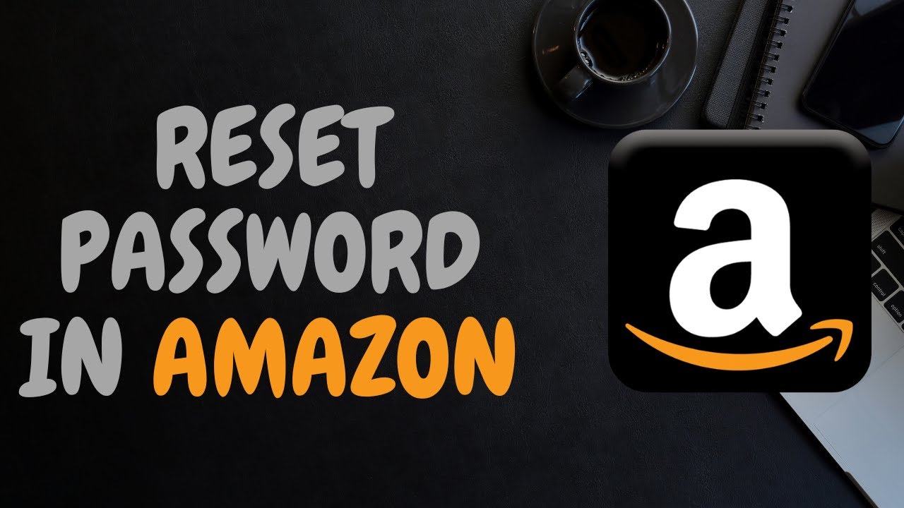 How to Change my Amazon password | Reset Amazon Password - YouTube - How Do I Change My Amazon Prime Password