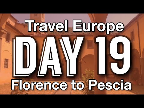 Retired at 50 - Travel Europe-  Day 19 Florence to Pescia