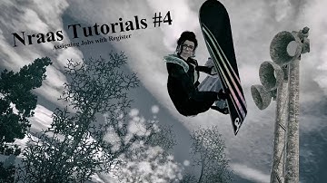 Nraas Tutorial #4 Assigning jobs with Register
