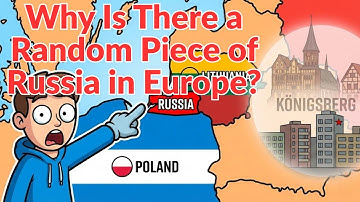 Why Is There a Random Piece of Russia in Europe?