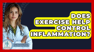 Does Exercise Help Control Inflammation? - Orthopedic Support Network