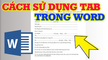 Cách Đặt Tab Trong Word Cho Tài Liệu Chuyên Nghiệp