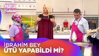 İbrahim Bey Ütüyü Tamamlayabildi Mi? - Zahide Yetiş Ile Mutfak Bahane 27 Eylül 2021