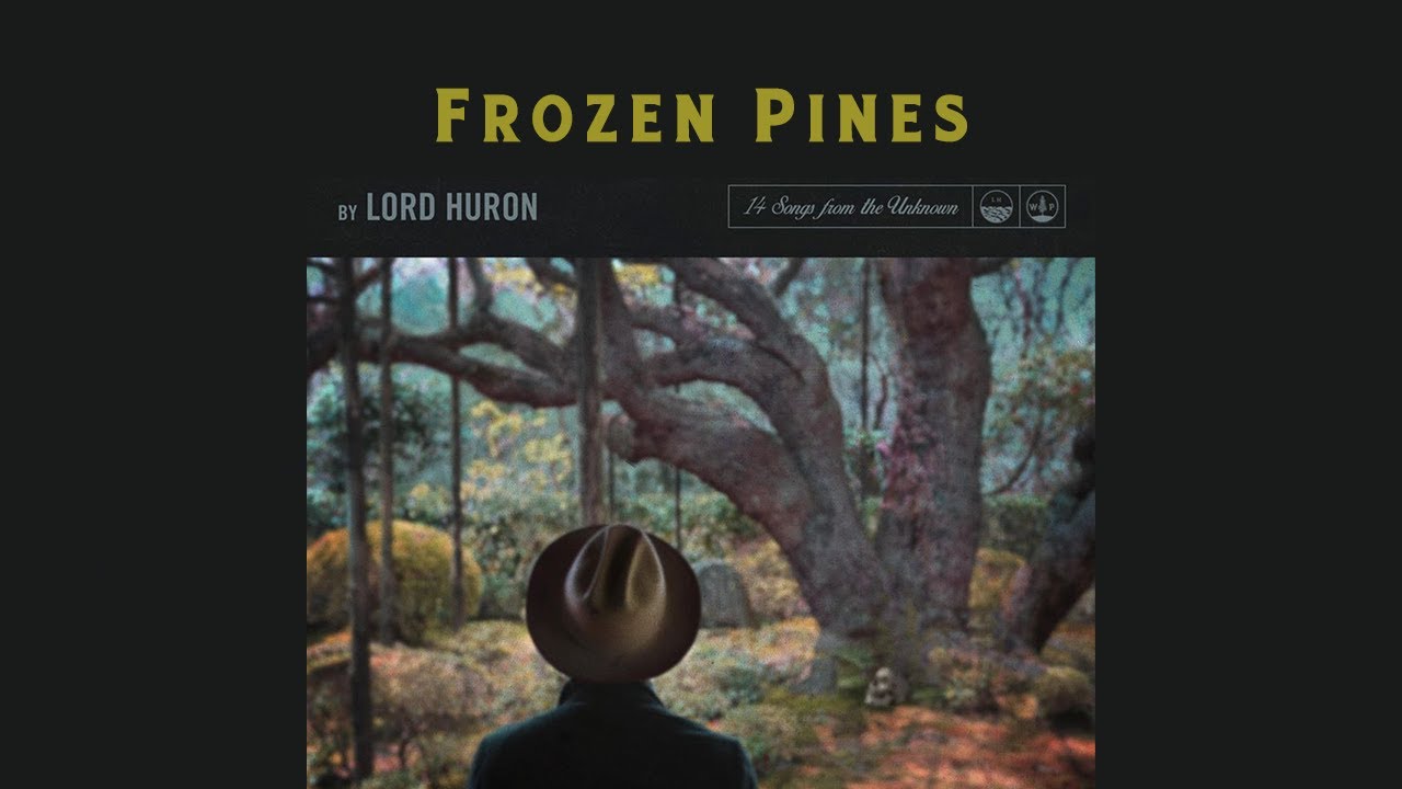 Lord Huron - Frozen Pines (1 Hour Loop) Lord Huron - Frozen Pines (1 Hour Loop)