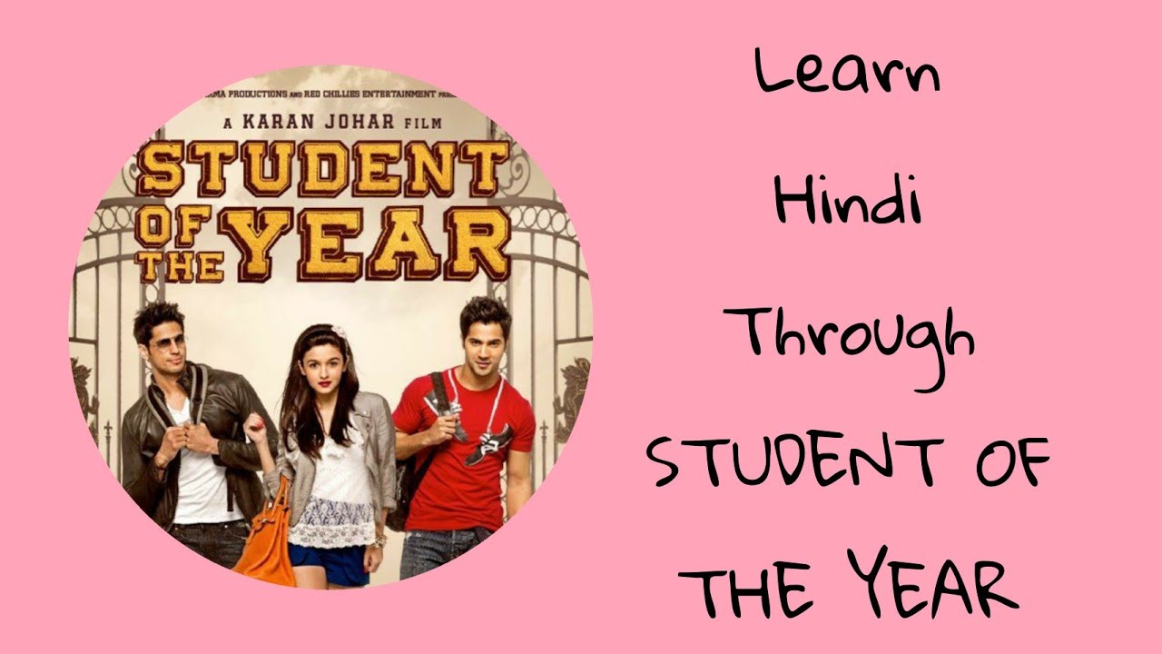 Learn Hindi through Bollywood movies Part 4 (Student Of The Year