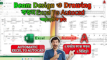 Excel to Autocad Drawing | Beam Design & Drawing