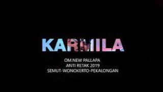 NEW PALLAPA  2019 KARMILA FULL KENDANG CAK MET😊