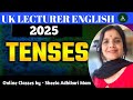 UK Lecturer English | Demo Class- 4 | Tenses |