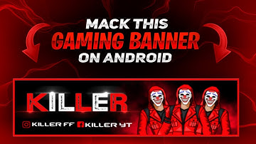 How To Make Gaming Mascot Banner On Android | Mascot Banner Making On Android!  @EasyTech