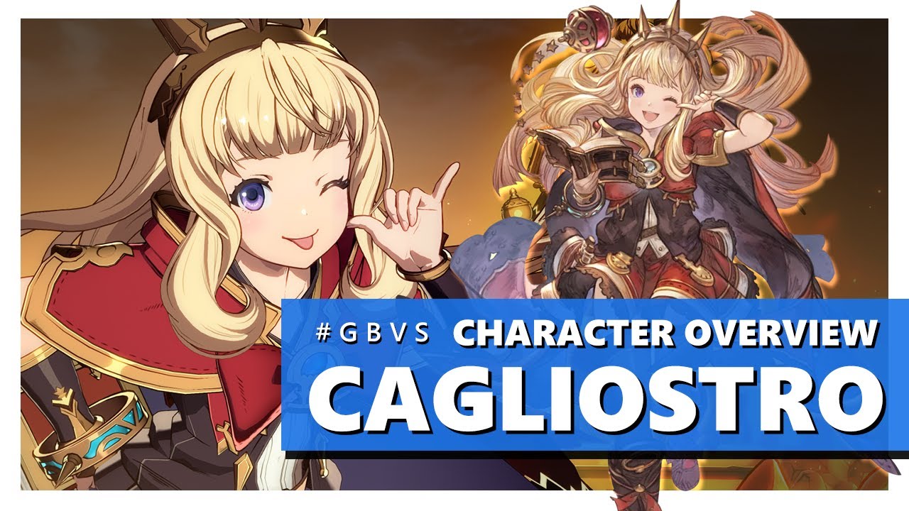 GBVSR - Cagliostro Overview