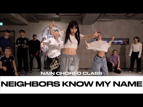 NAIN CHOREO CLASS | Trey Songz - Neighbors Know My Name | @justjerkacademy