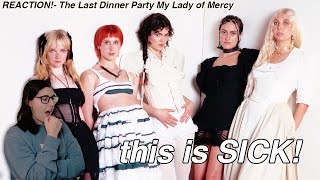 The Last Dinner Party- My Lady of Mercy (Official Music Video) REACTION!