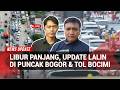Arus Libur Panjang Membludak di Jalur Puncak &amp; Tol Bocimi, Antrean Kendaraan Mengular