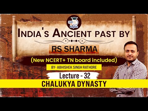 Ancient History l Chalukya Dynasty | Lecture-32 | Abhishek Singh | StudyIQ IAS English