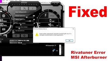 How to Fix RivaTuner Some system components cannot be hooked right now Error