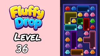 Fluffy Drop Level 36 Walkthrough