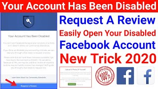 How To Recover Disabled Facebook Account 2020 || Your Account Has Been Disabled Request A Review