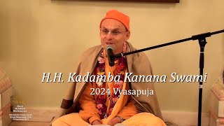 H.H. Kadamba Kanana Swami - 2024 Vyasapuja
