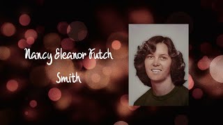 Nancy Eleanor Futch Smith Video Tribute