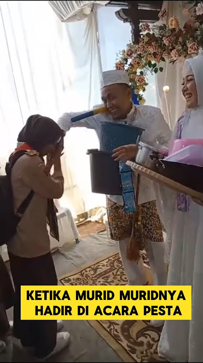 momen lucu ketika murid sekolah hadir di pesta pernikahan guru nya ‼️‼️ #ngakak #lucu #guru #nikah