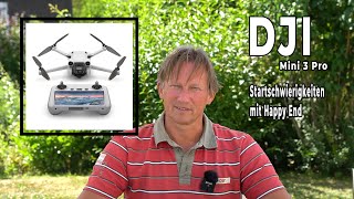 Kauf der DJI Mini 3 pro - Startschwierigkeiten mit Happy End - fast.