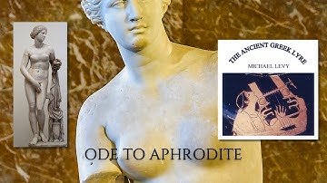 The Ancient Greek Lyre: "Ode to Aphrodite"