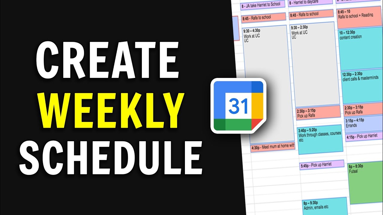 How to Create a WEEKLY SCHEDULE Using Google Calendar (2024) - YouTube