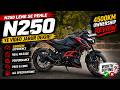 👉 N250 Ki Asli Kahani! 4500KM Baad Jo Pata Chala Wo Koi Nahi Batata 😱